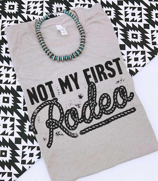 Not My First Rodeo Short Sleeve Tshirt
